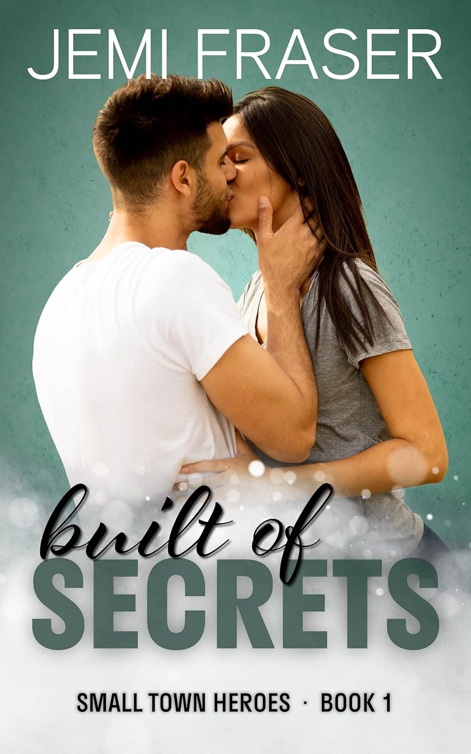 Built Of Secrets (Small Town Heroes Romance Book 1)