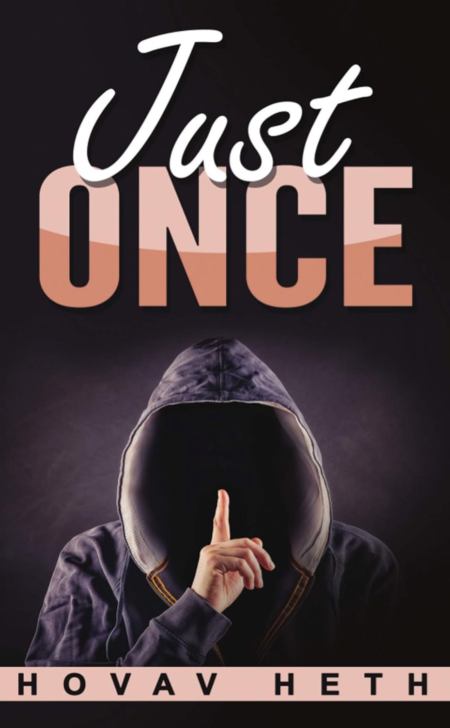 Just Once: A Thriller
