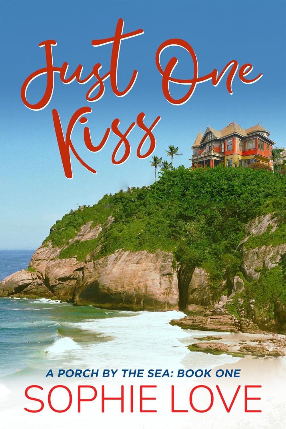 Just One Kiss (A Porch by the Sea—Book One)