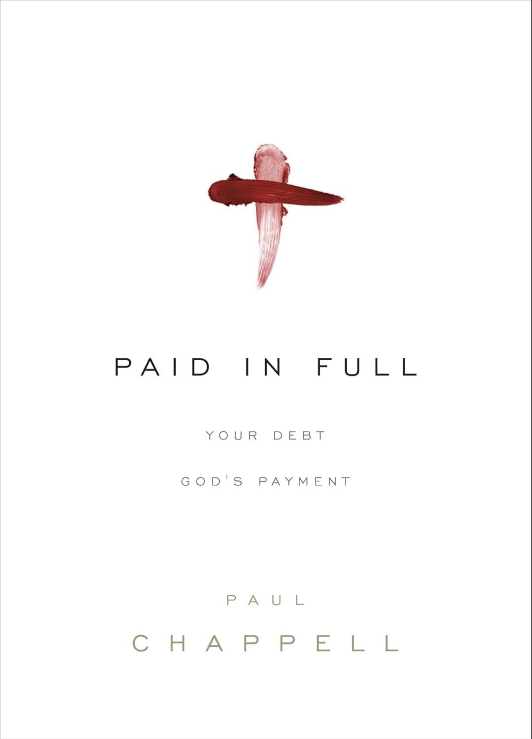 Paid in Full: Your Debt, God's Payment
