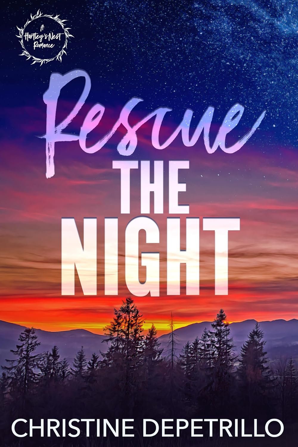 Rescue the Night (A Hartley's Nest Romance Book 1)