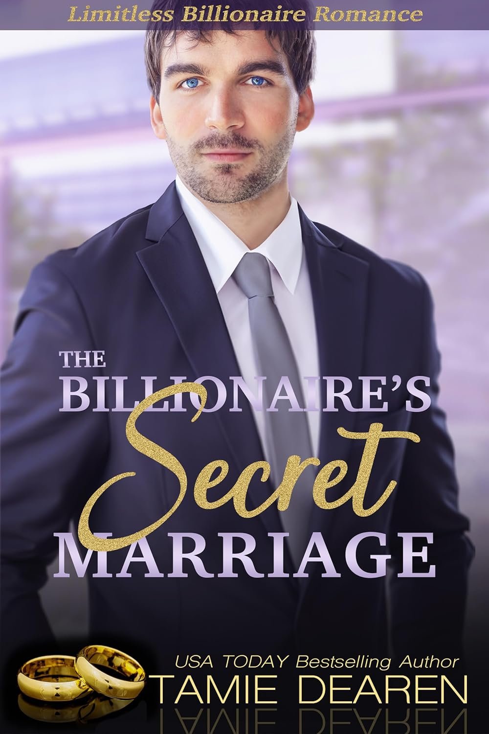 The Billionaire's Secret Marriage (The Limitless Sweet Billionaire Romance Series Book 1)